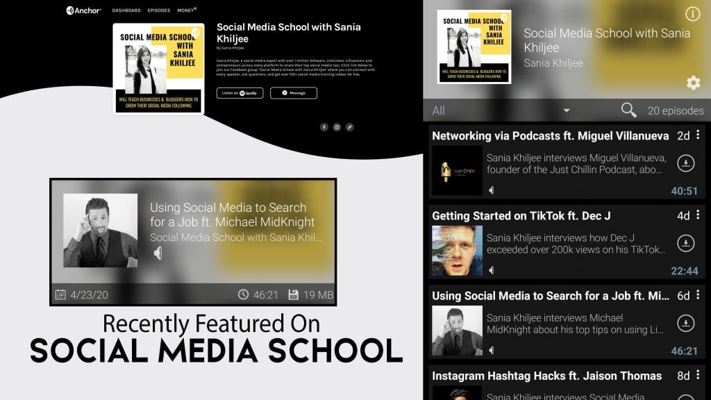 Recently Featured on Social Media School Podcast with Sania Khiljee: Using Social Media to Search for a Job ft. Michael MidKnight