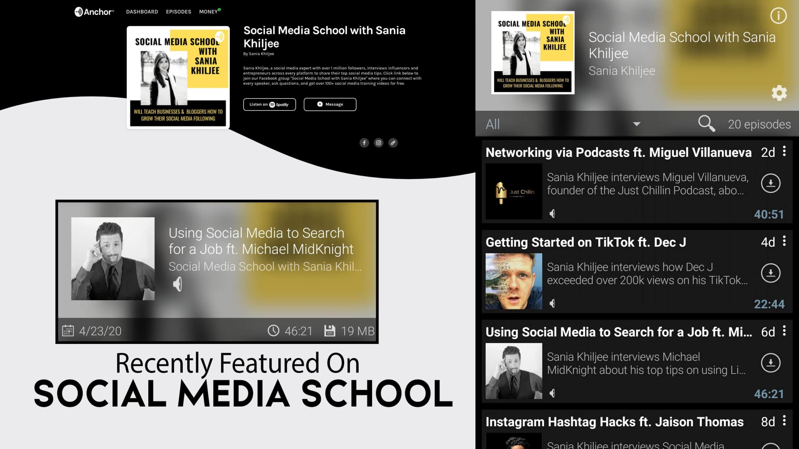 Recently Featured on Social Media School Podcast with Sania Khiljee: Using Social Media to Search for a Job ft. Michael MidKnight